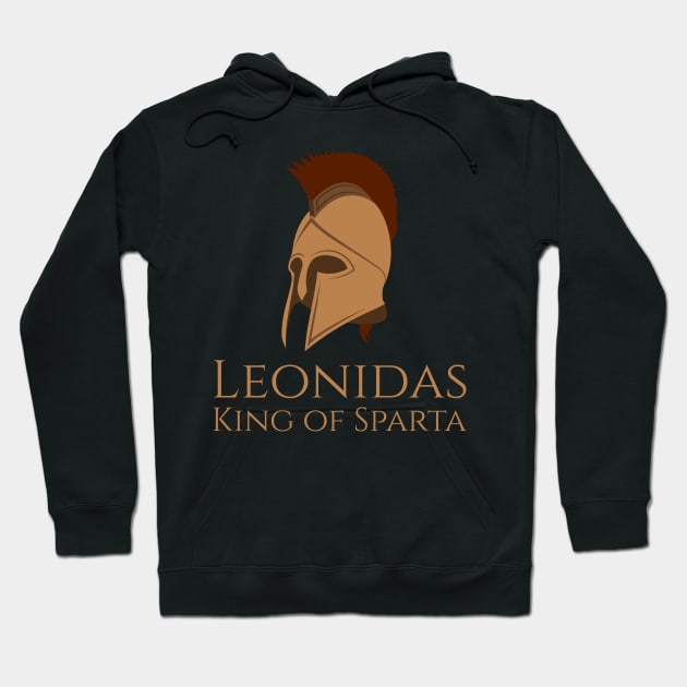 Ancient & Classical Greek History - Leonidas King Of Sparta Hoodie by Styr Designs